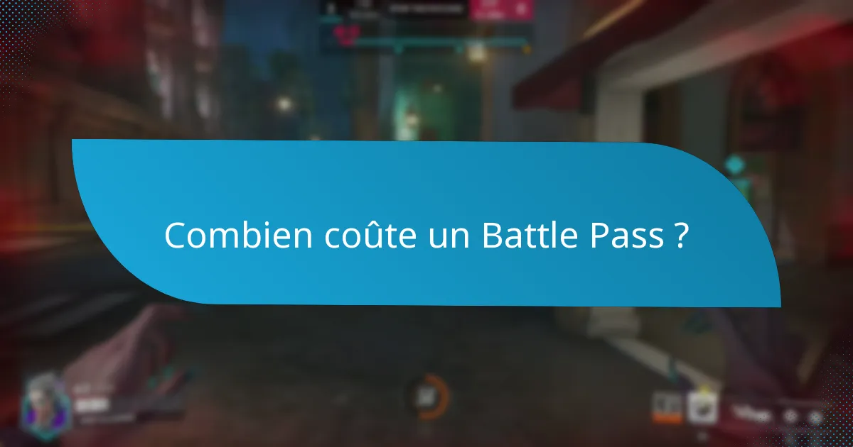 Combien coûte un Battle Pass ?