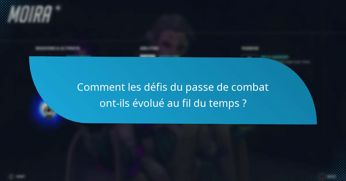 Qu’est-ce que les défis hebdomadaires du passe de combat ?