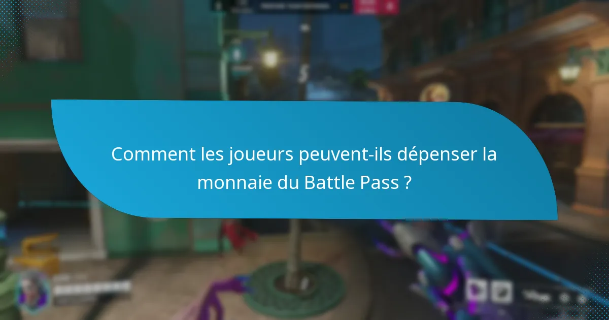 Comment les joueurs peuvent-ils gagner de la monnaie du Battle Pass ?