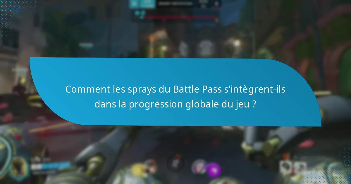 Quelles stratégies peuvent être utilisées pour collecter des sprays du Battle Pass ?