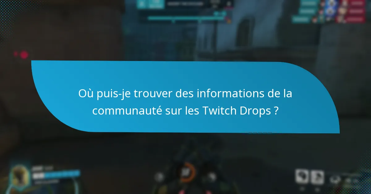 Quelles sont les meilleures pratiques pour gérer mon inventaire de Twitch Drops ?
