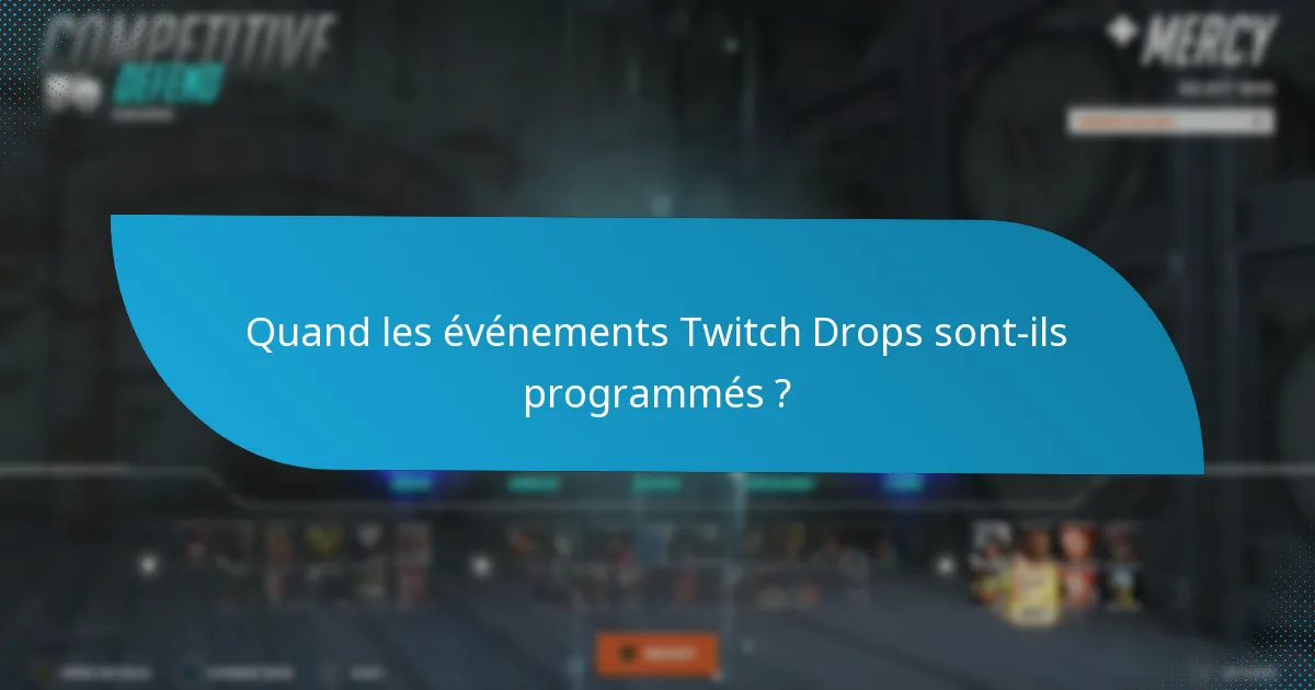 Comment puis-je gagner des récompenses Twitch Drops ?