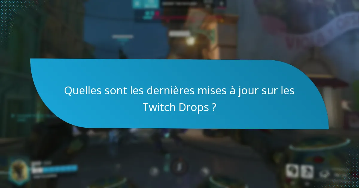 Quels outils peuvent aider à suivre efficacement les Twitch Drops ?