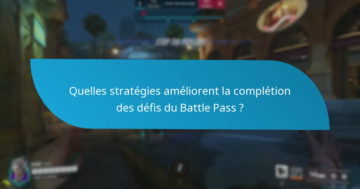 Quels sont les problèmes courants liés aux défis du Battle Pass ?