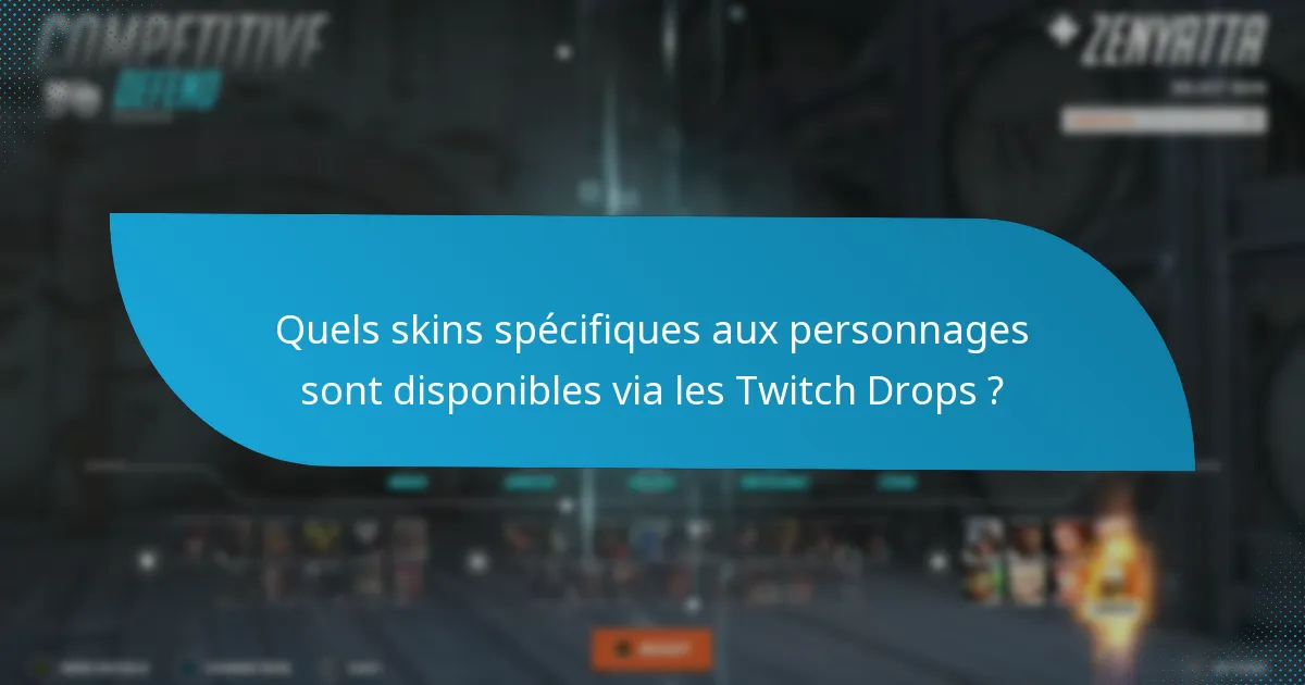 Quels styles peut-on trouver dans les skins des Twitch Drops ?