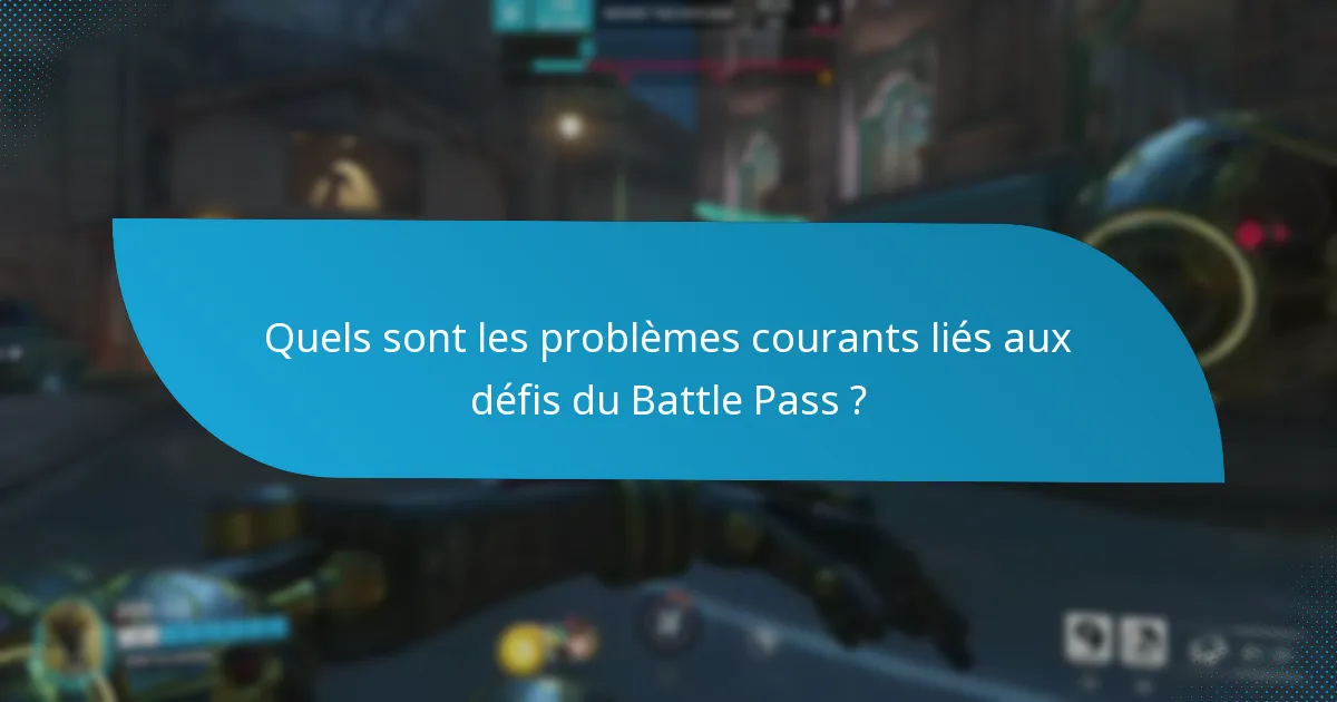 Quelles stratégies améliorent la complétion des défis du Battle Pass ?