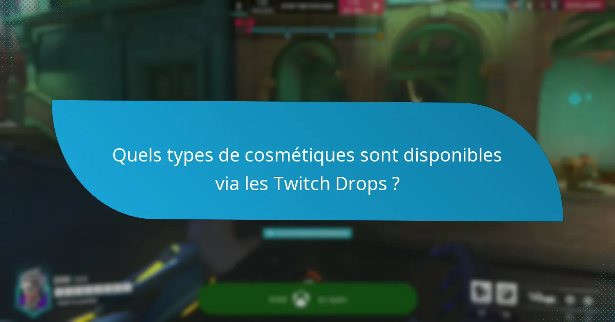 Quand les événements Twitch Drops sont-ils programmés ?